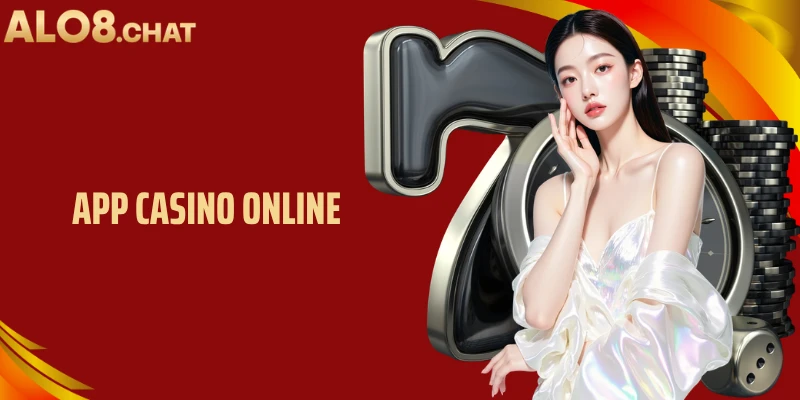 App Casino Online ALO8: Cá Cược Tiện Lợi Trên Di Động