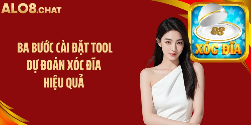 Ba bước cài đặt tool dự đoán xóc đĩa hiệu quả 