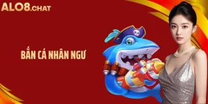 Bắn Cá Nhân Ngư: Trải Nghiệm Săn Thưởng Đầy Kịch Tính