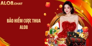 Bảo Hiểm Cược Thua ALO8: Ưu Đãi Được Mong Chờ Nhất 2026