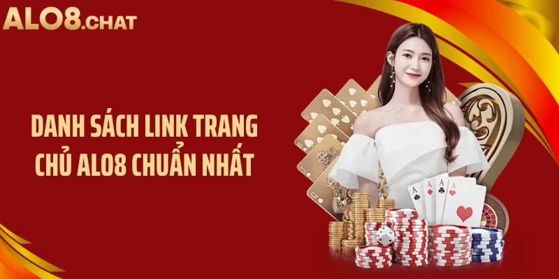 Danh sách link trang chủ ALO8 chuẩn nhất