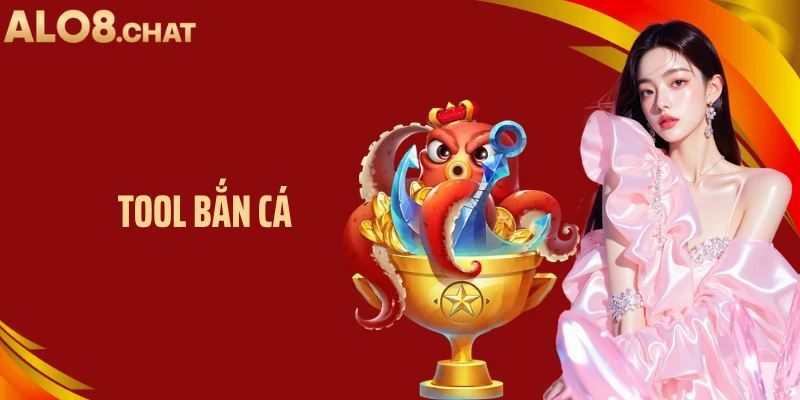 Tool Bắn Cá: Giải Pháp Tối Ưu Trải Nghiệm Săn Thưởng